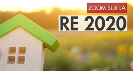 RE2020 : Les maisons deviennent plus économiques et respectent l’environnement